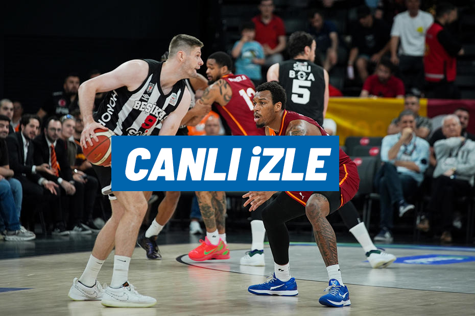 CANLI İZLE | Beşiktaş - Galatasaray basketbol maçı ne zaman, saat kaçta, hangi kanalda?