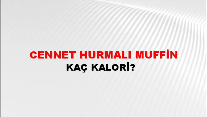 Cennet Hurmalı Muffin