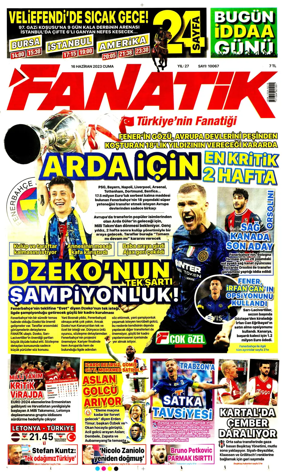 "Dzeko çok yakın" Sporun manşetleri (16 Haziran 2023) - 3 "Dzeko çok yakın" Sporun manşetleri (16 Haziran 2023) - 3