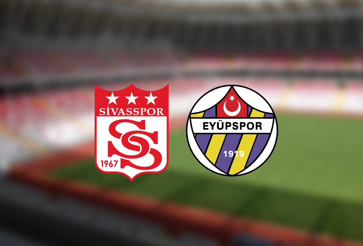 SÜPER LİG | Sivasspor - Eyüpspor maçı ne zaman, saat kaçta ve hangi kanalda?