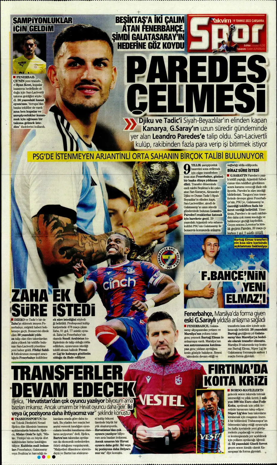 "Dünya Fenerbahçeliler Günü'nde taraftarlara 3 yıldız hediye" | Sporun manşetleri (19 Temmuz 2023) - 28 "Dünya Fenerbahçeliler Günü'nde taraftarlara 3 yıldız hediye" | Sporun manşetleri (19 Temmuz 2023) - 28