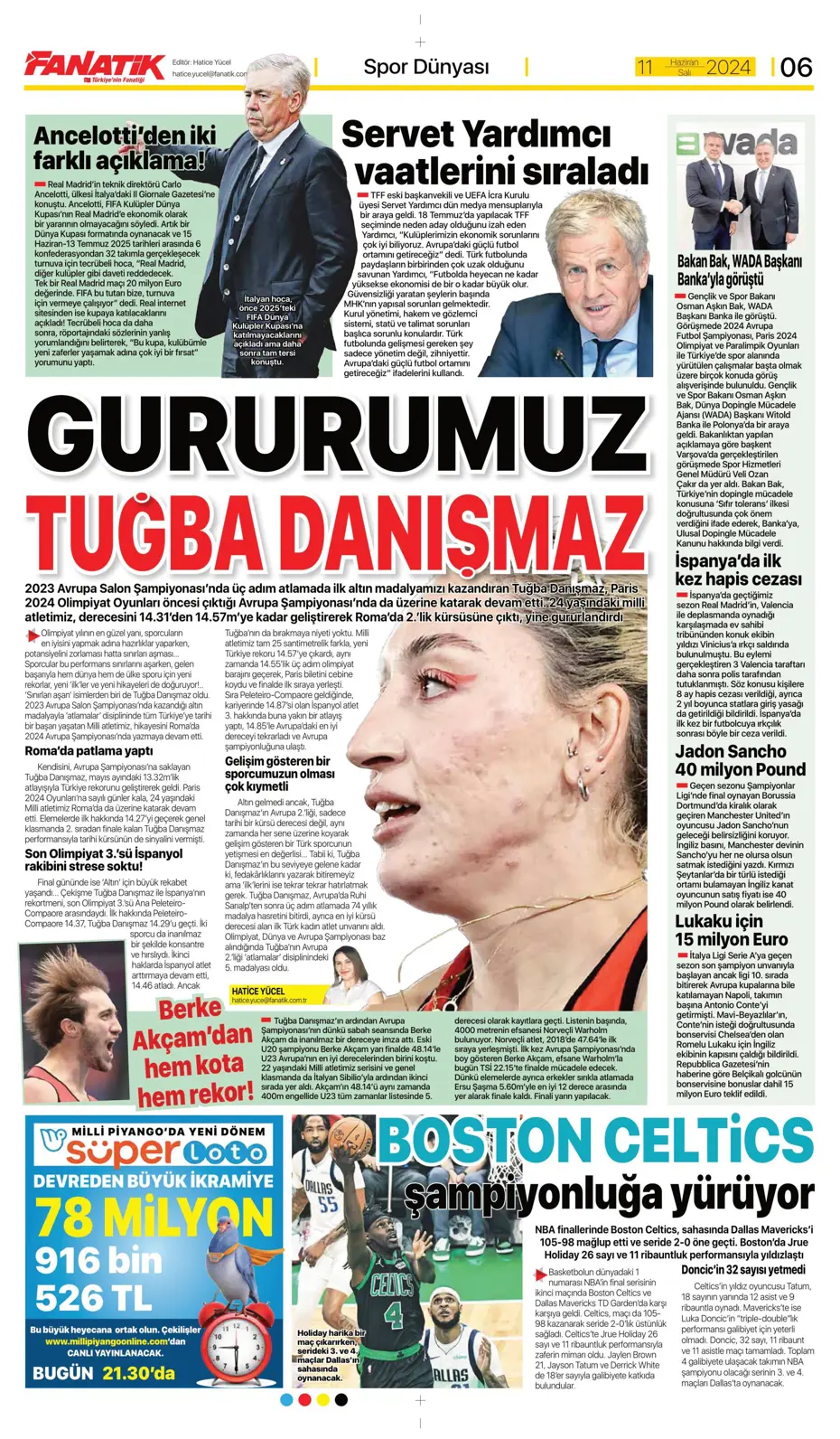 "Fenerbahçe çok ama çok büyük oynuyor'" | Sporun manşetleri (11 Haziran 2024) - 11 "Fenerbahçe çok ama çok büyük oynuyor'" | Sporun manşetleri (11 Haziran 2024) - 11