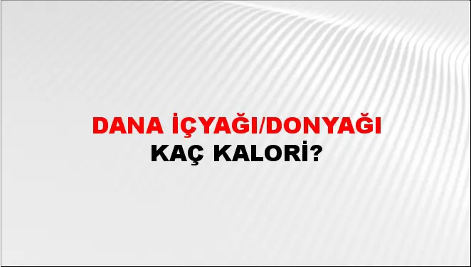 Dana İçyağı/donyağı