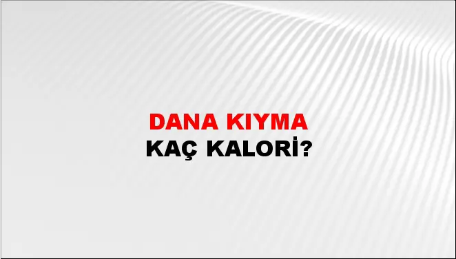 Dana Kıyma Dana Kıyma