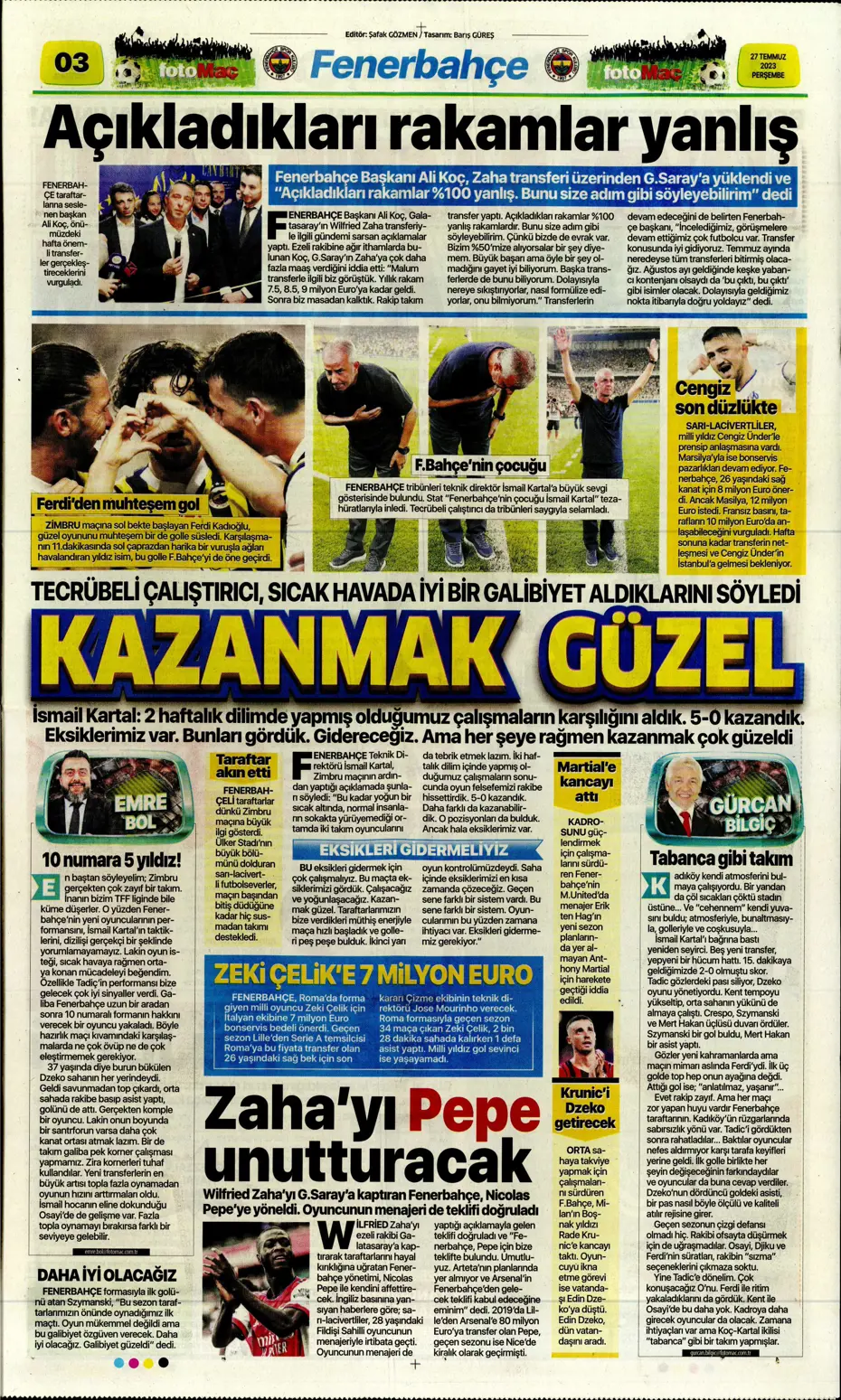 "Fenerbahçe'den gövde gösterisi" | Sporun manşetleri (27 Temmuz 2023) - 14 "Fenerbahçe'den gövde gösterisi" | Sporun manşetleri (27 Temmuz 2023) - 14