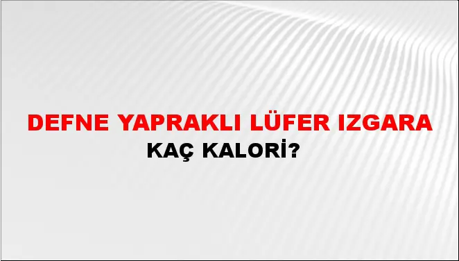 Defne Yapraklı Lüfer Izgara Defne Yapraklı Lüfer Izgara