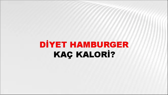 Diyet Hamburger Diyet Hamburger
