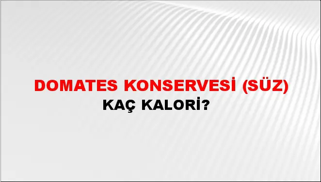 Domates Konservesi (Süz) Domates Konservesi (Süz)