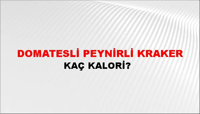 Domatesli Peynirli Kraker