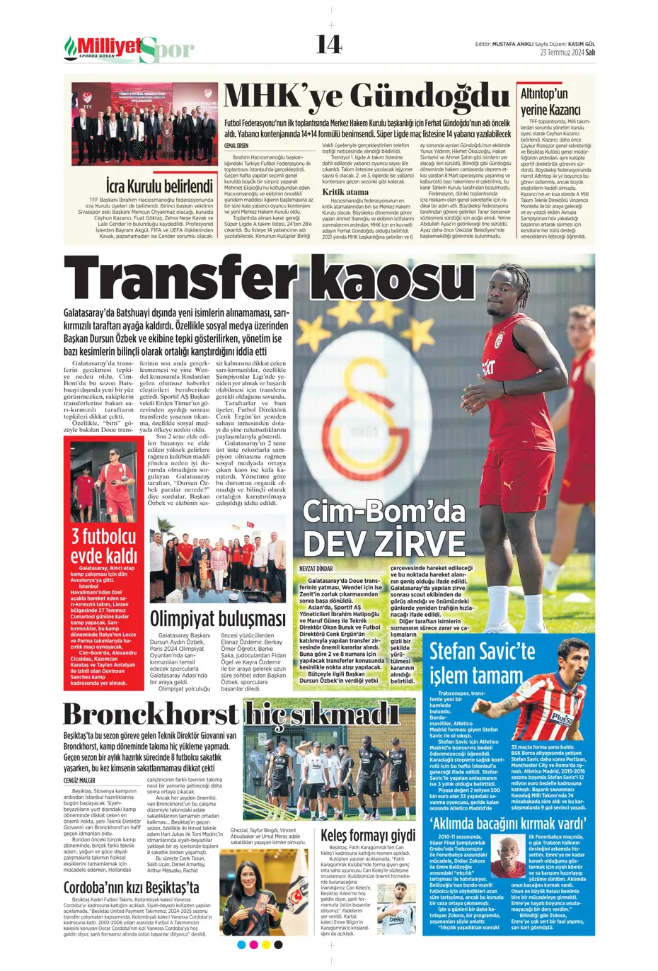 "Fenerbahçe'nin zamanı geldi" | Sporun manşetleri (23 Temmuz 2024) - 22 "Fenerbahçe'nin zamanı geldi" | Sporun manşetleri (23 Temmuz 2024) - 22