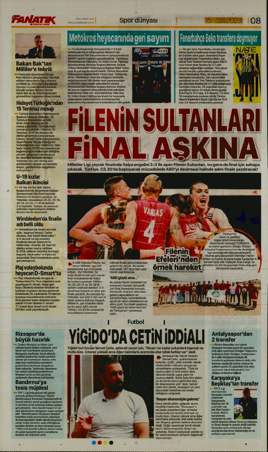 "Tadic yola çıktı" | Sporun manşetleri (15 Temmuz 2023) - 7 "Tadic yola çıktı" | Sporun manşetleri (15 Temmuz 2023) - 7