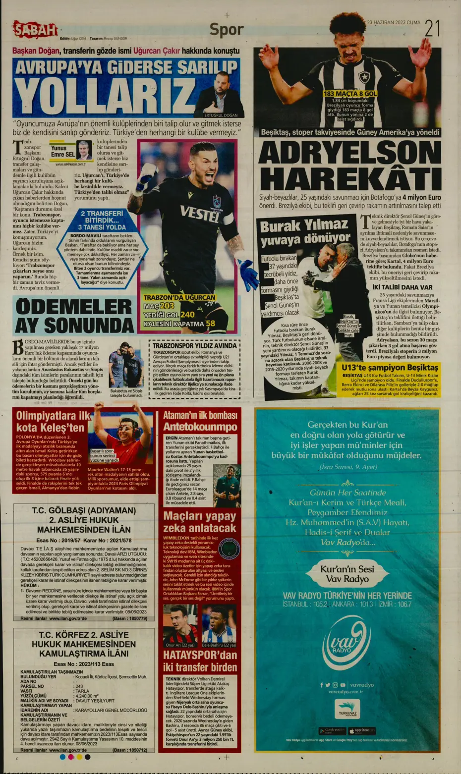 "Cüneyt Çakır ve Abdullah Avcı geliyor" | Sporun manşetleri (23 Haziran 2023) - 23 "Cüneyt Çakır ve Abdullah Avcı geliyor" | Sporun manşetleri (23 Haziran 2023) - 23