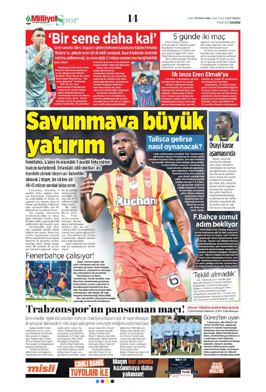 "Fenerbahçe'de büyük gün" | Sporun manşetleri (8 Ocak 2025) - 14 "Fenerbahçe'de büyük gün" | Sporun manşetleri (8 Ocak 2025) - 14