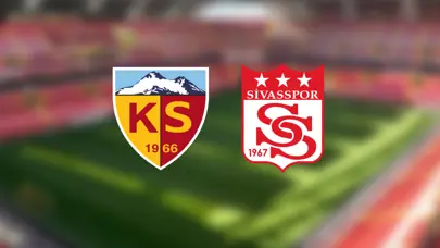 Kayserispor - Sivasspor maçı ne zaman, saat kaçta ve hangi kanalda? (Trendyol Süper Lig 2. hafta)