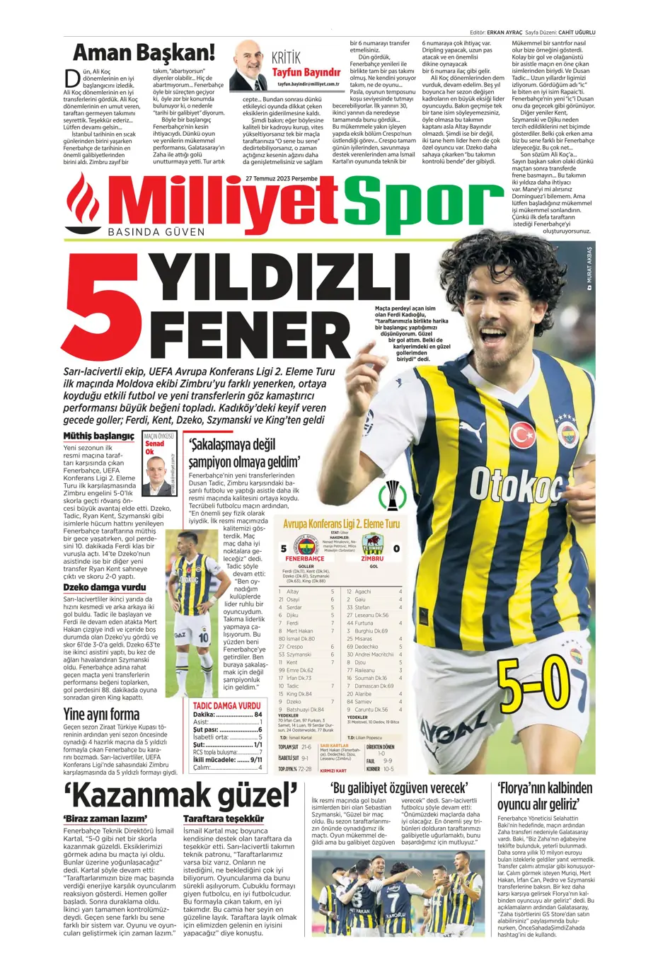 "Fenerbahçe'den gövde gösterisi" | Sporun manşetleri (27 Temmuz 2023) - 22 "Fenerbahçe'den gövde gösterisi" | Sporun manşetleri (27 Temmuz 2023) - 22