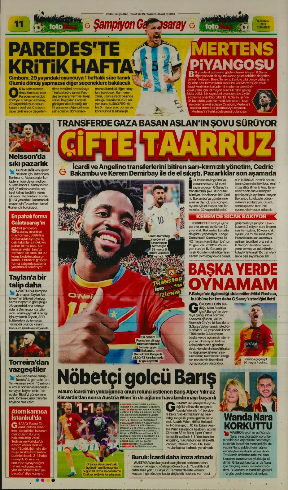 "Tadic yola çıktı" | Sporun manşetleri (15 Temmuz 2023) - 8 "Tadic yola çıktı" | Sporun manşetleri (15 Temmuz 2023) - 8
