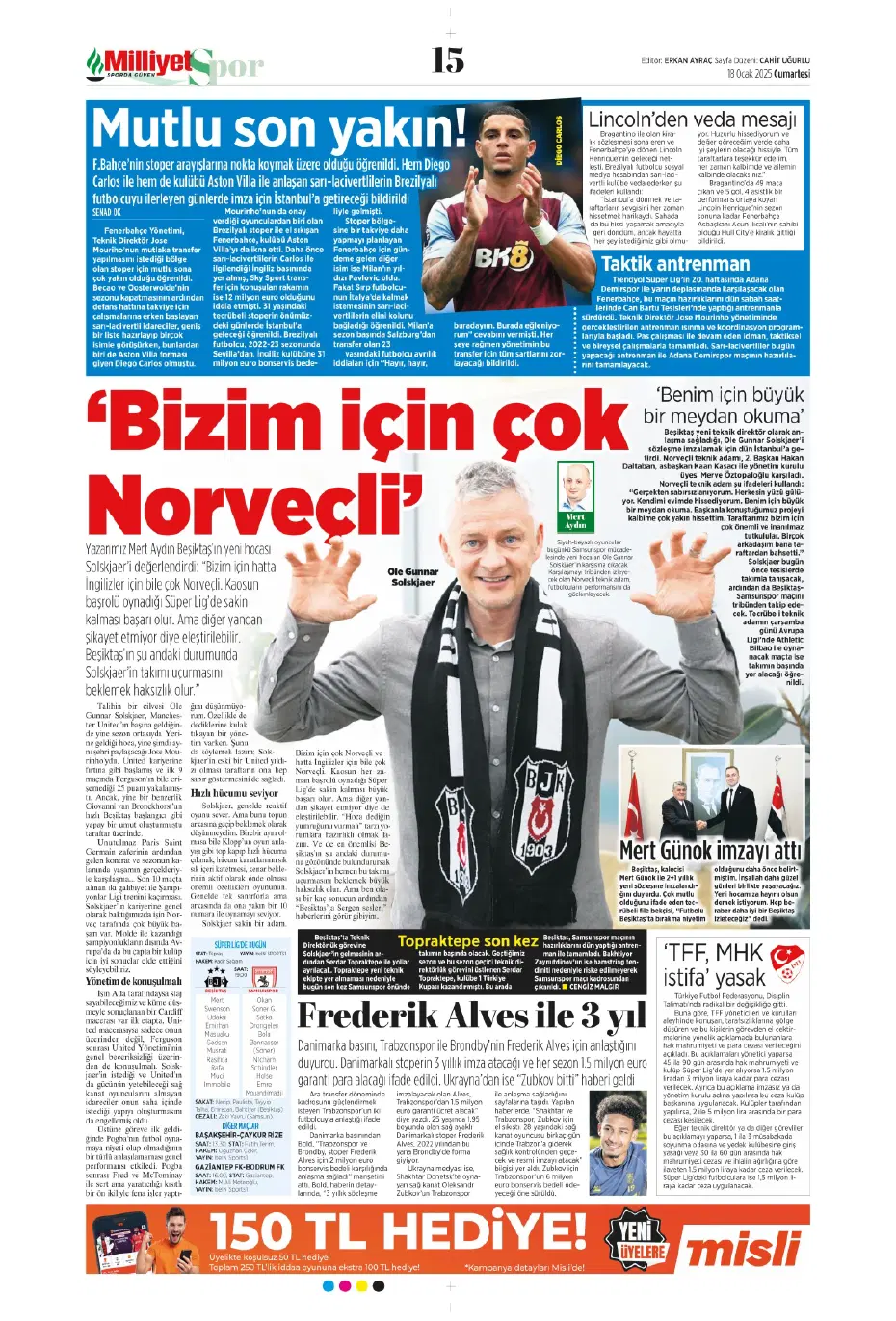 "Diego Carlos'u F.Bahçe kaptı!" | Sporun manşetleri (18 Ocak 2025) - 17 "Diego Carlos'u F.Bahçe kaptı!" | Sporun manşetleri (18 Ocak 2025) - 17
