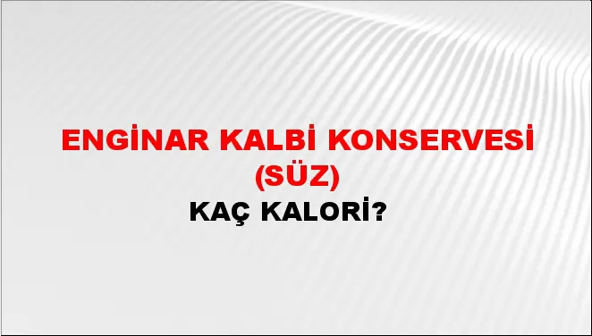Enginar Kalbi Konservesi (Süz) Enginar Kalbi Konservesi (Süz)