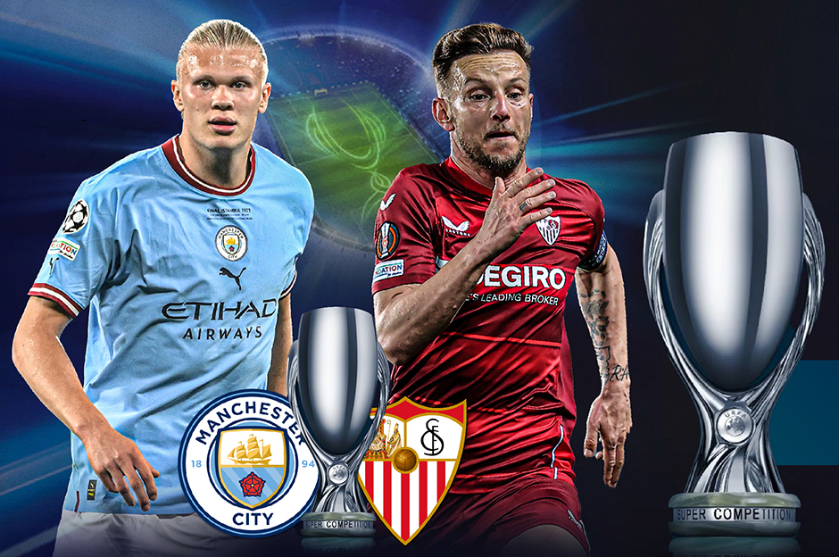 UEFA Süper Kupa | Manchester City - Sevilla maçı ne zaman, saat kaçta, hangi kanalda?