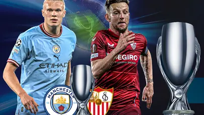UEFA Süper Kupa | Manchester City - Sevilla maçı ne zaman, saat kaçta, hangi kanalda?
