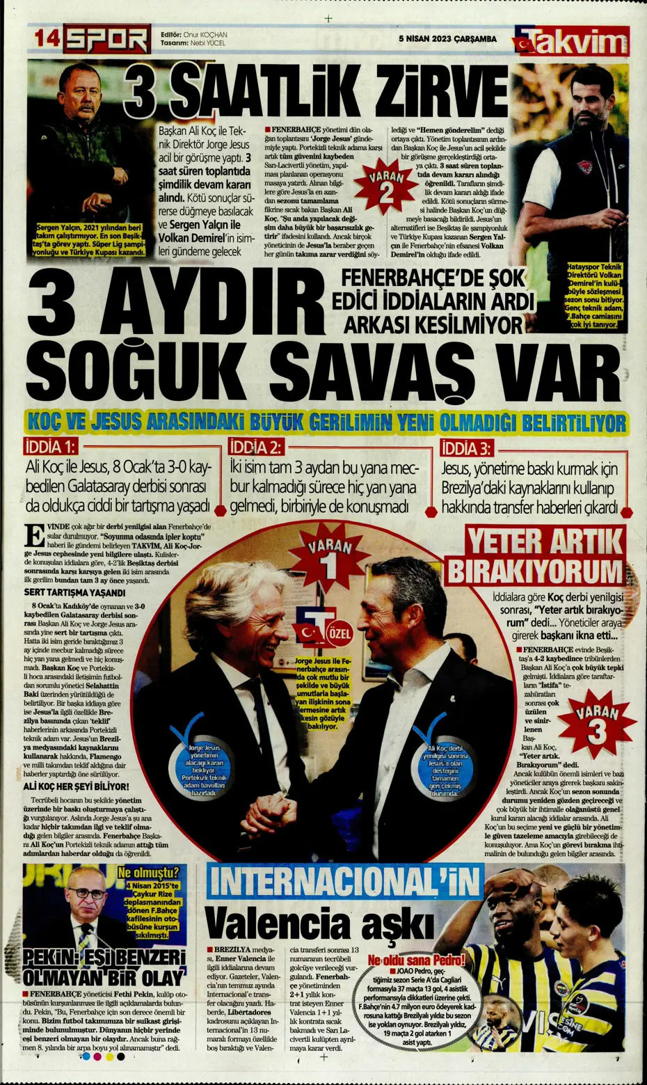 "Dünyada kimse buna penaltı demez" - Sporun manşetleri (5 Nisan 2023) - 34 "Dünyada kimse buna penaltı demez" - Sporun manşetleri (5 Nisan 2023) - 34