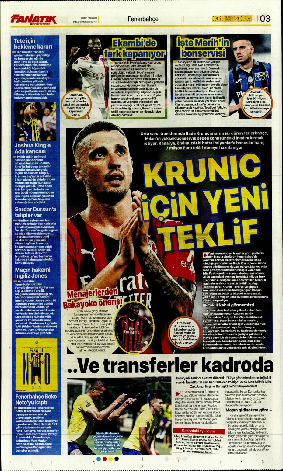 "Fener'e dünya yıldızı" | Sporun Manşetleri (6 Ağustos 2023) - 5