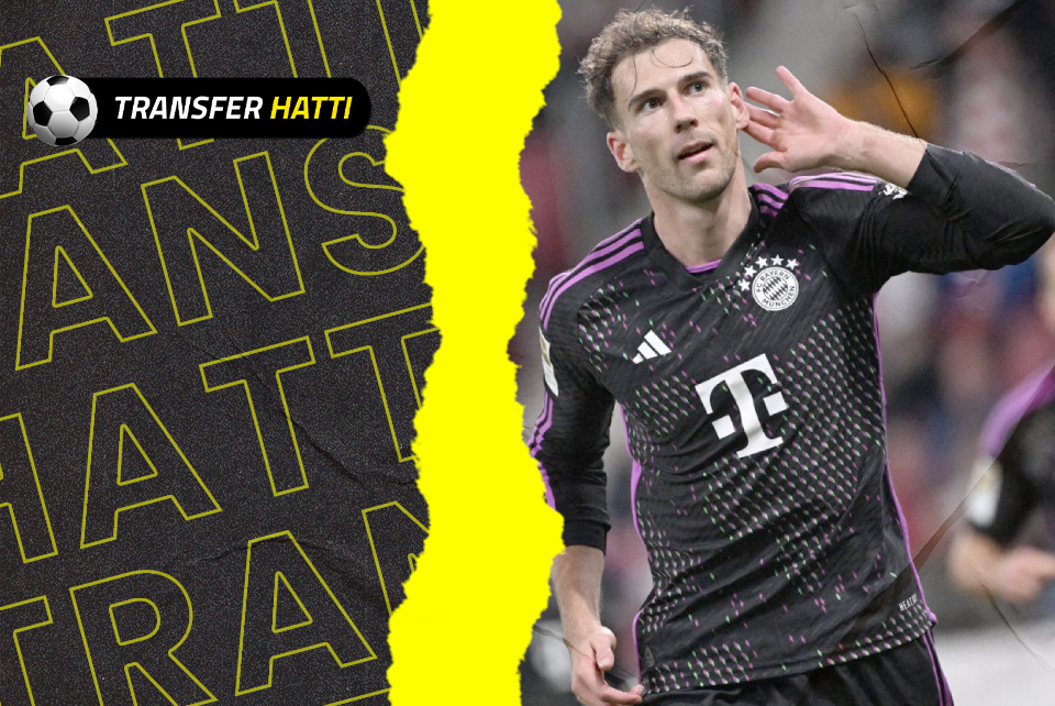 "Rüya transfer Goretzka" | Transfer Hattı (20 Ağustos 2024)