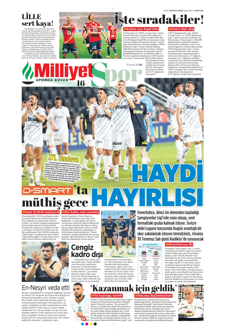 "Fenerbahçe'nin zamanı geldi" | Sporun manşetleri (23 Temmuz 2024) - 24 "Fenerbahçe'nin zamanı geldi" | Sporun manşetleri (23 Temmuz 2024) - 24