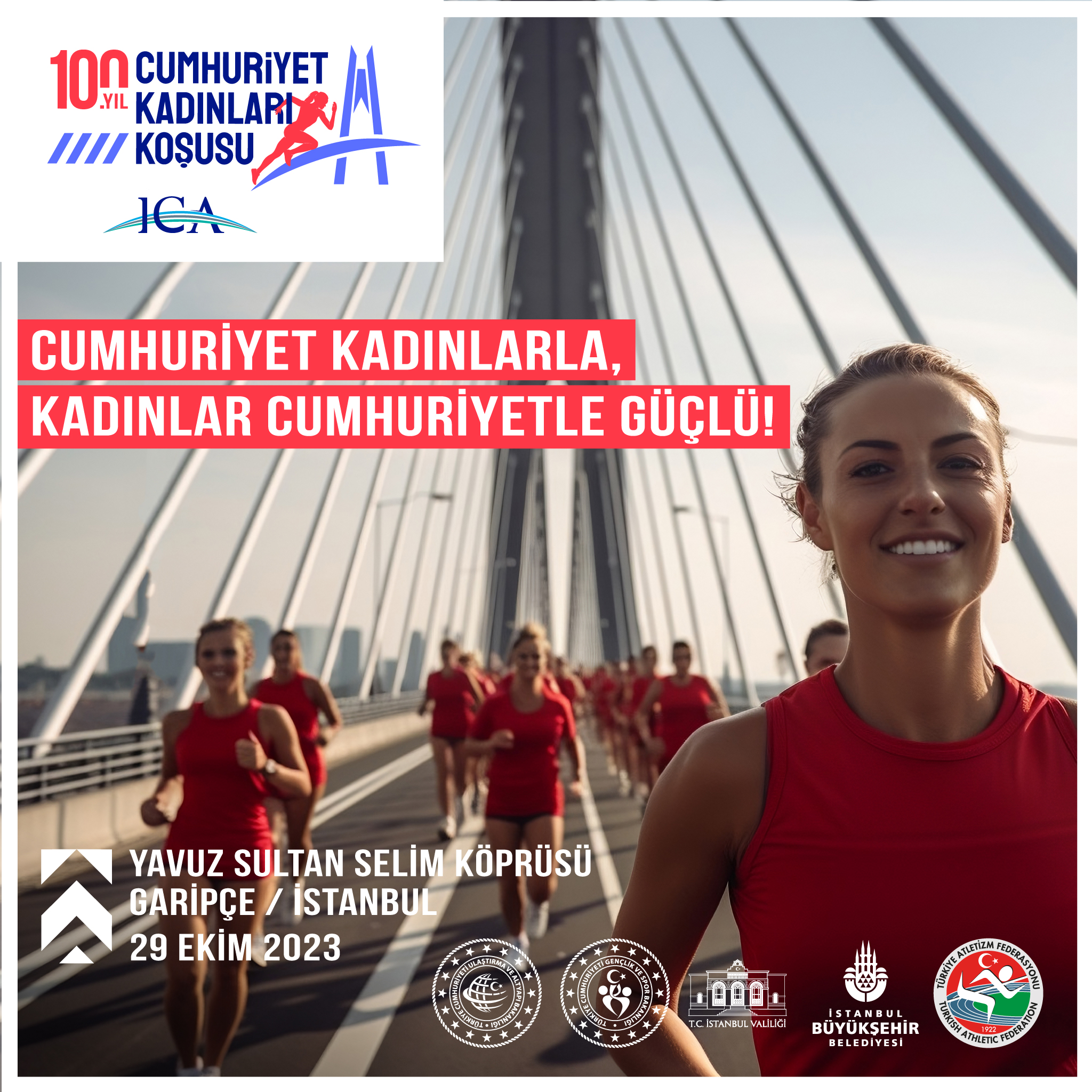 Cumhuriyetin 100. yılı Yavuz Sultan Selim Köprüsü'nde kadınlar koşusuyla kutlanacak