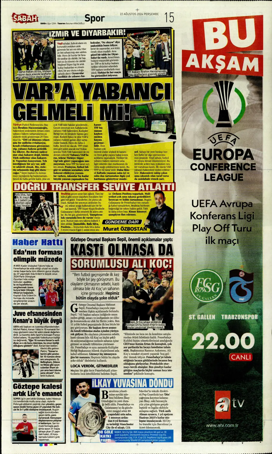 "Batman bile kurtaramadı" | Sporun manşetleri (22 Ağustos 2024) - 24 "Batman bile kurtaramadı" | Sporun manşetleri (22 Ağustos 2024) - 24