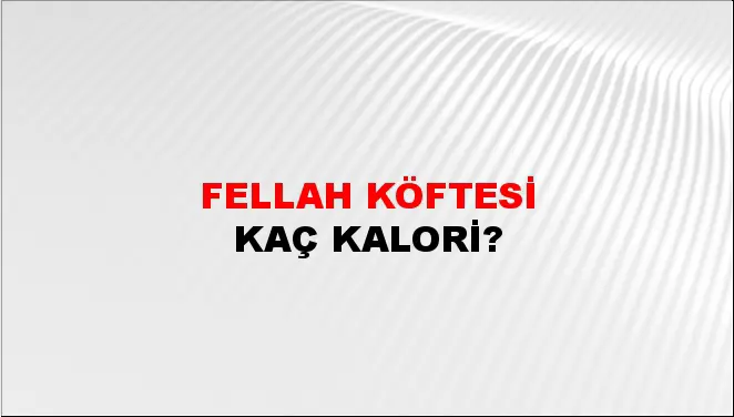 Fellah Köftesi Fellah Köftesi
