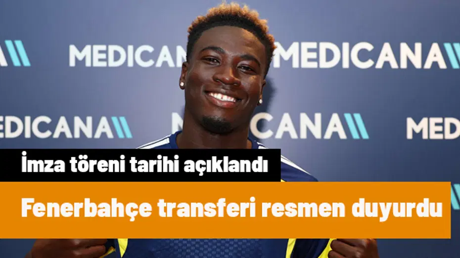 Fenerbahçe, Kojo Peprah Oppong transferini açıkladı! İmza töreni tarihi belli oldu