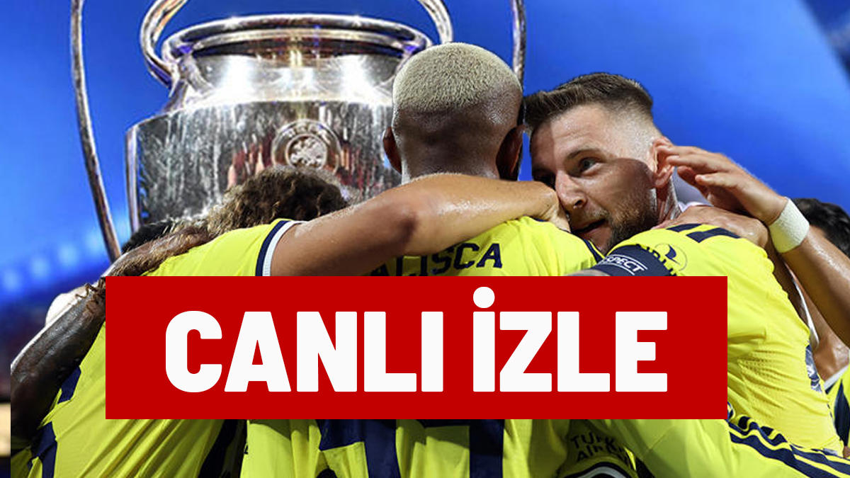 CANLI İZLE | Lyon-Fenerbahçe maçı ne zaman, saat kaçta, hangi kanalda?