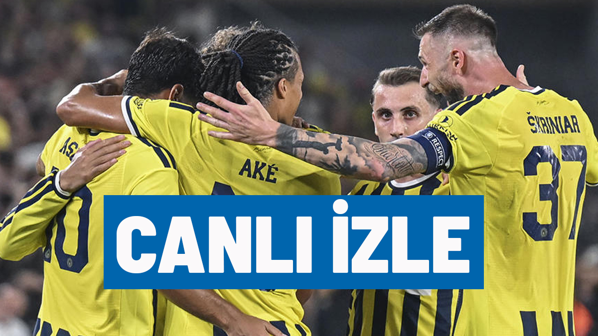 CANLI İZLE | Fenerbahçe-Lyon maçı ne zaman, saat kaçta, hangi kanalda?