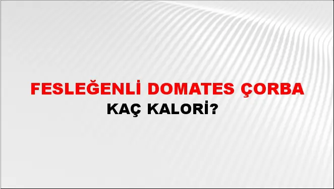 Fesleğenli Domates Çorba