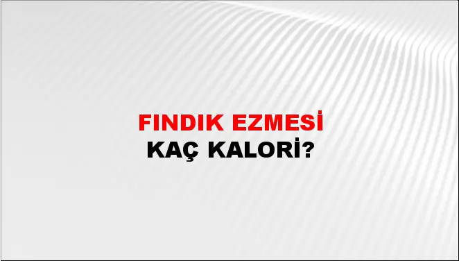 Fındık Ezmesi Fındık Ezmesi