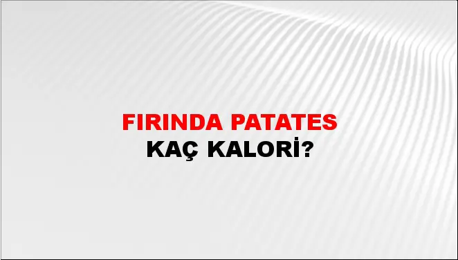 Fırında Patates Fırında Patates