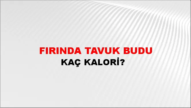 Fırında Tavuk Budu