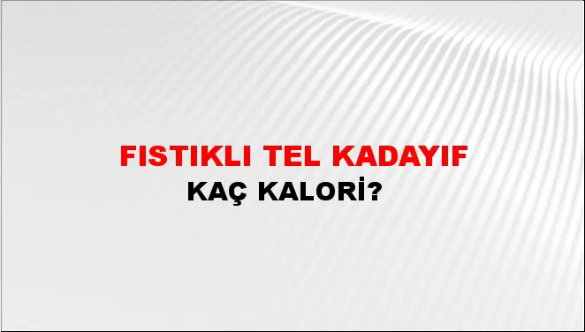 Fıstıklı Tel Kadayıf Fıstıklı Tel Kadayıf