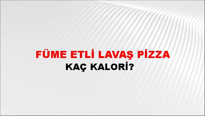 Füme Etli Lavaş Pizza Füme Etli Lavaş Pizza