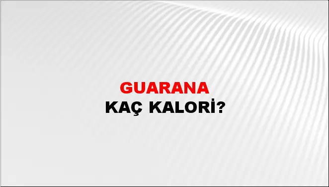 Guarana
