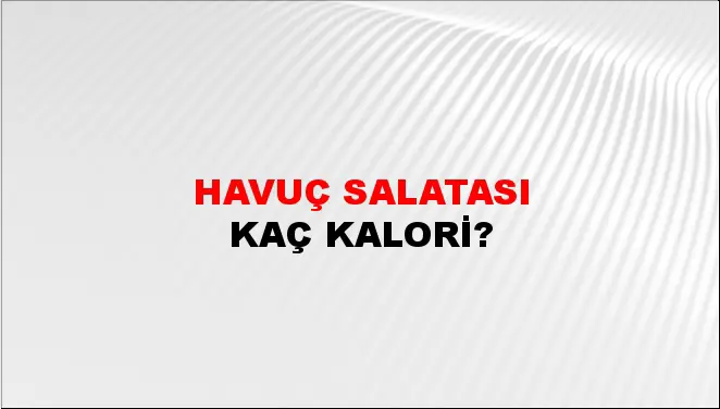 Havuç Salatası