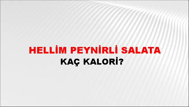 Hellim Peynirli Salata