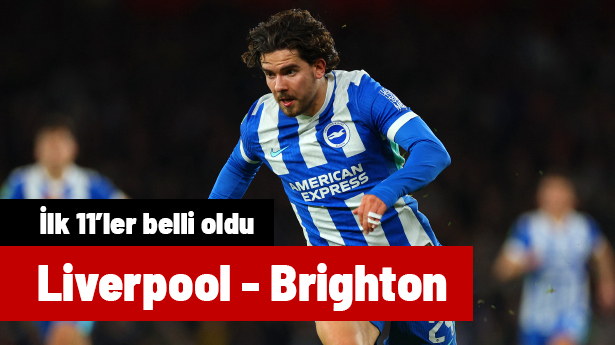 Liverpool - Brighton: İlk 11'ler