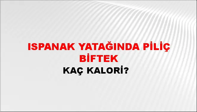 Ispanak Yatağında Piliç Biftek