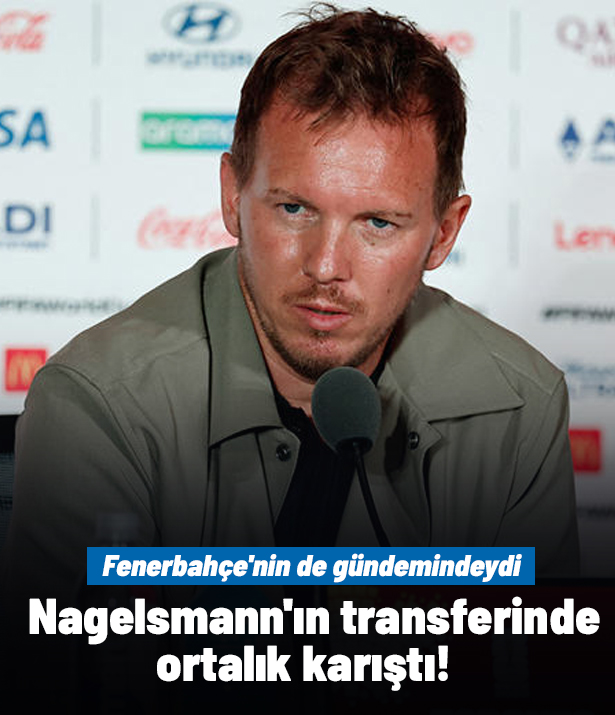 Fenerbahçe'nin gündemindeki Nagelsmann'ın transferinde ortalık karıştı!