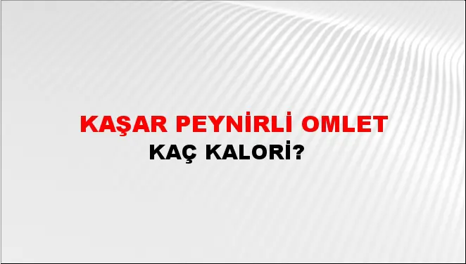 Kaşar Peynirli Omlet