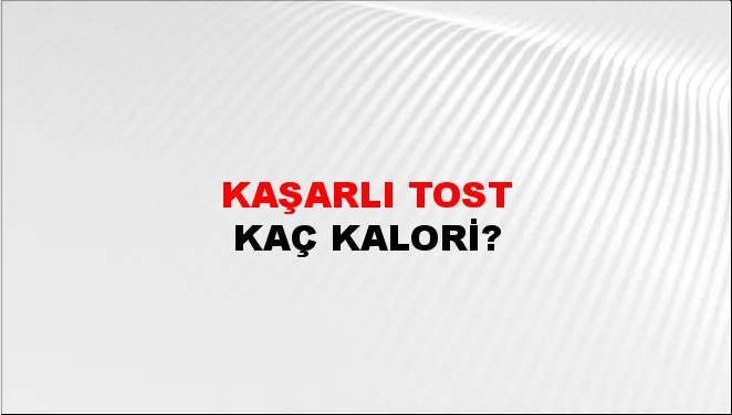 Kaşarlı Tost