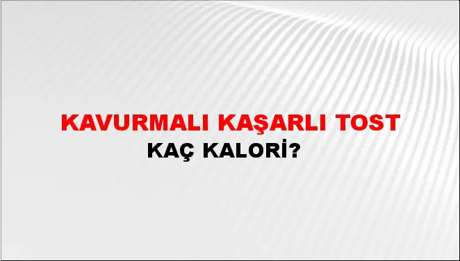 Kavurmalı Kaşarlı Tost