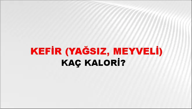 Kefir (Yağsız, meyveli)